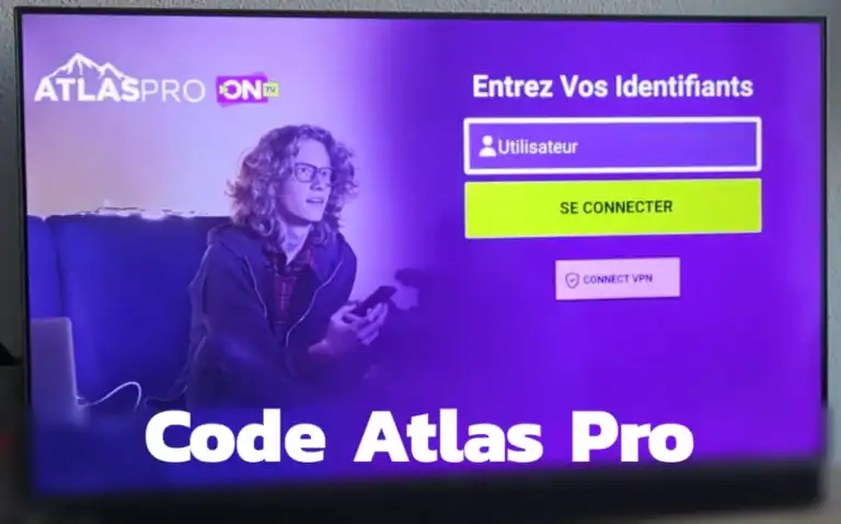 Atlas Pro ONTV : Code Activation — Guide Officiel 2026